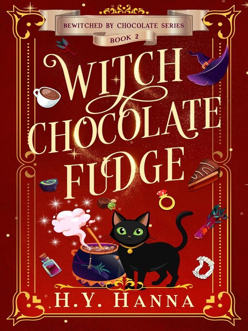 Cover image for Witch Chocolate Fudge (Bewitched by Chocolate ~ Book 2)